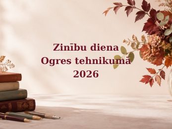 2026. gada 1. septembris Ogres tehnikumā